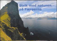 Strik med naturen på Færøerne