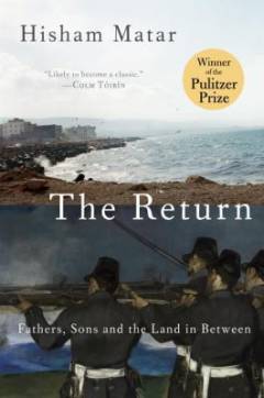 The return : fathers, sons, and the land in between