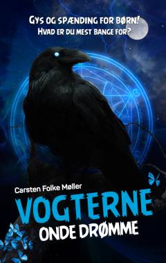 Vogterne - onde drømme