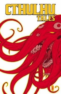 Cthulhu Tales : Omnibus. Vol. 1 : Madness