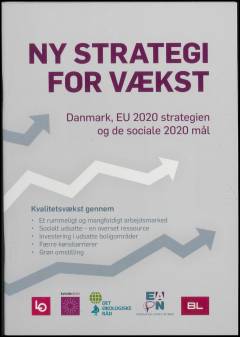 Ny strategi for vækst : Danmark, EU 2020 strategien og de sociale 2020 mål