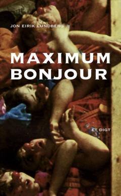 Maximum Bonjour : et digt