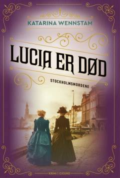 Lucia er død : krimi