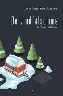 De vindfølsomme : en Schwarzwaldroman