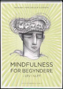 Mindfulness for begyndere : lev i nuet