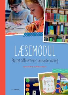 Læsemodul : støttet differentieret læseundervisning