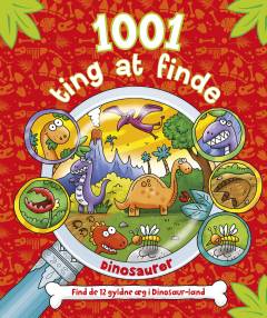 1001 ting at finde - dinosaurer