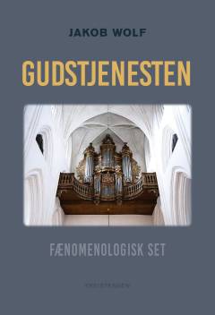 Gudstjenesten : fænomenologisk set