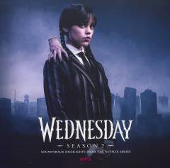 Wednesday - season 2 : soundtrack highlights from the Netflix series