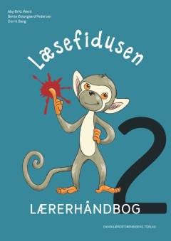 Læsefidusen 2 : dansk i 2. klasse : min læsebog -- Lærerhåndbog
