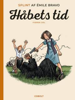 Håbets tid. 4. del : En afslutning og en ny begyndelse