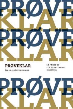 Prøveklar. Bag om retskrivningsprøven