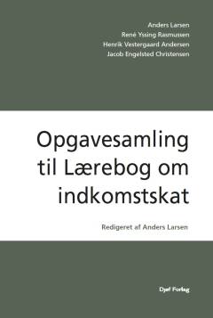 Lærebog om indkomstskat -- Opgavesamling