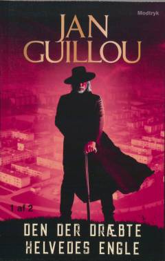 Den der dræbte helvedes engle. Bind 1 (Stor skrift)