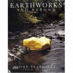 Earthworks and beyond : contemporary art in the landscape