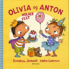 Olivia og Anton holder fest