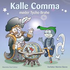 Kalle Comma møder Tycho Brahe