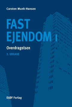 Fast ejendom. Bind 1 : Overdragelsen