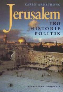 Jerusalem : tro, historie, politik