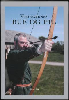 Vikingernes bue og pil