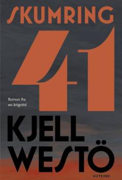 Skumring 41 : roman fra en krigstid