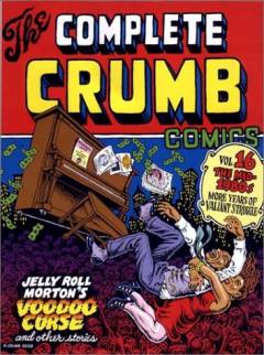 The complete Crumb. Volume 16 : The mid-1980s : more years of valiant struggle