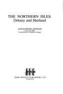 The Northern Isles: Orkney and Shetland