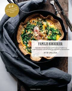 Toscanske familie-kokkerier : tag med på rejse ind i det toscanske familie-køkken og lær at lave de skønneste, simpleste retter fulde af velsmag og kærlighed