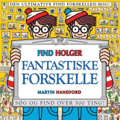 Fantastiske forskelle : find Holger