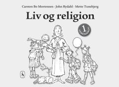 Liv og religion 1 : grundbog -- Arbejdsbog
