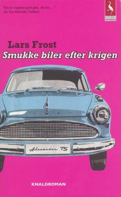 Smukke biler efter krigen : knaldroman