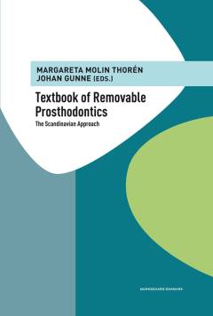 Textbook of removable prosthodontics : the Scandinavian approach
