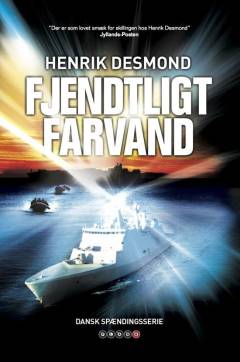 Fjendtligt farvand : en Plan B spændingsroman