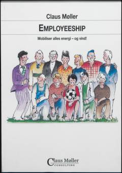 Employeeship : mobiliser alles energi - og vind!