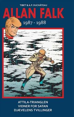 Allan Falk 1987-1988 : Attila-trianglen, Vidner for Satan, Djævelens tvillinger