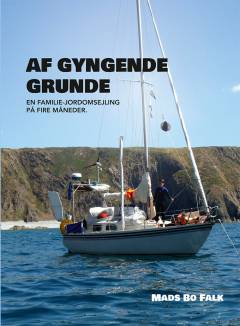 Af gyngende grunde : en familie-jordomsejling på fire måneder