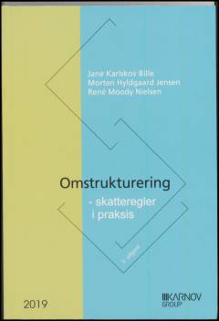 Omstrukturering : skatteregler i praksis