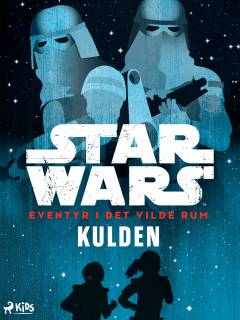 Star wars - eventyr i det vilde rum - kulden
