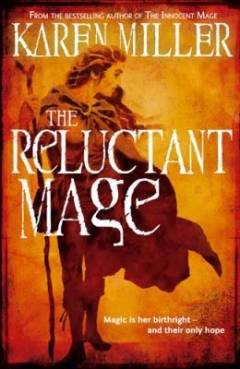 The reluctant mage