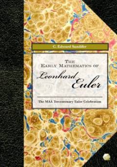 The early mathematics of Leonhard Euler