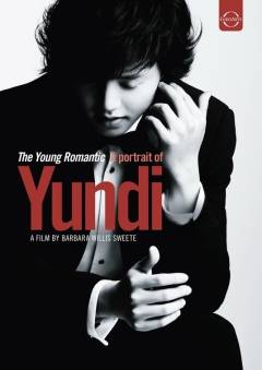 The young romantic : A portrait of Yundi
