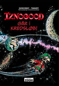 Iznogood - Iznogood går i kredsløb!