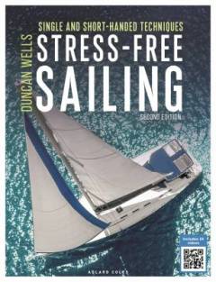 Stress-free sailing : single and short-handed techniques