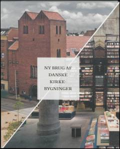 Ny brug af danske kirkebygninger