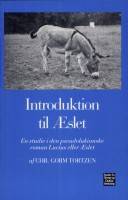 Introduktion til Æslet : en studie i den pseudolukianske roman Lucius eller Æslet