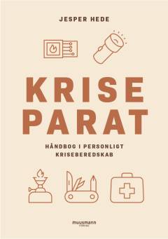 Kriseparat : håndbog i personligt kriseberedskab