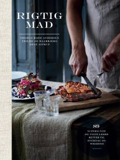 Rigtig mad : den bedste næring for menneskekroppen
