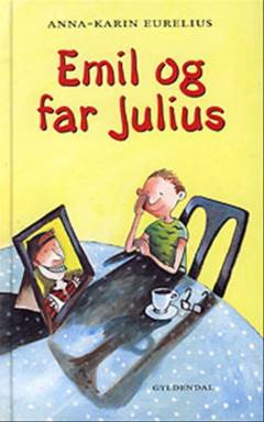 Emil og far Julius