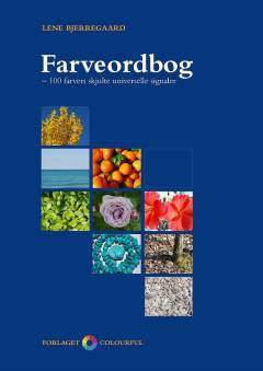 Farveordbog : farvernes skjulte universelle signaler