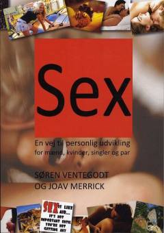 Sex : en vej til personlig udvikling for mænd, kvinder, singler og par